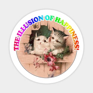 The Illusion Of Happiness! Dark/Nihilist Illustration Design Magnet